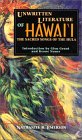 Unwritten Literature of Hawaii: The Sacred Songs of the Hula